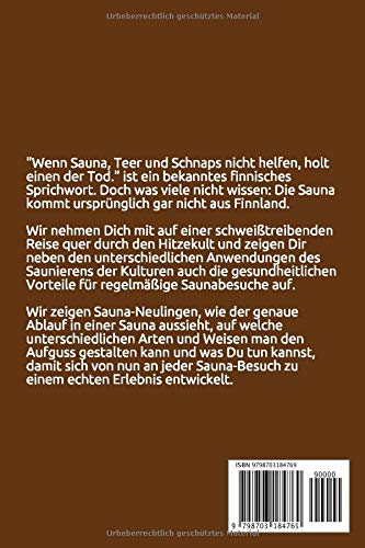 Das große Sauna Praxisbuch: So haben Sie das Schwitzbad noch nie gesehen! Eine schweißtreibende Reise durch den Hitzekult - 2