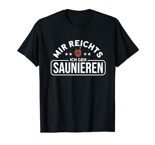 Sauna Wellness Saunagänger Finnische Sauna T-Shirt