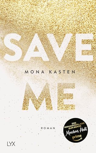 Save Me: Die Romanvorlage zur Amazon-Prime-Serie 'Maxton...