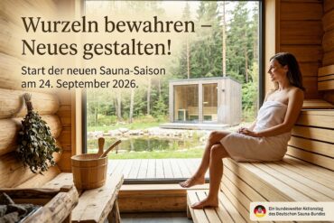 Wurzeln bewahren – Neues gestalten! Start der neuen Sauna-Saison am 24. September 2026. Eine Frau in einer Holzsauna blickt durch ein großes Fenster nach draußen